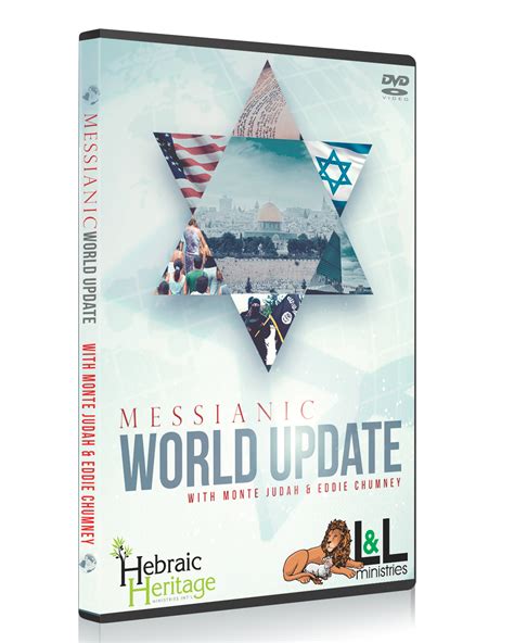 latest messianic world update